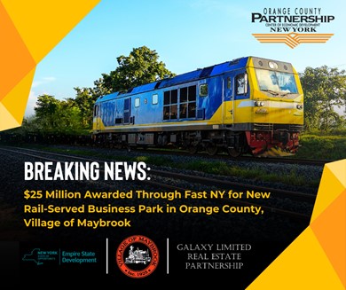 $25-Million Awarded Through Fast Ny for New Rail-Served Business Park in Orange County, Village of Maybrook
